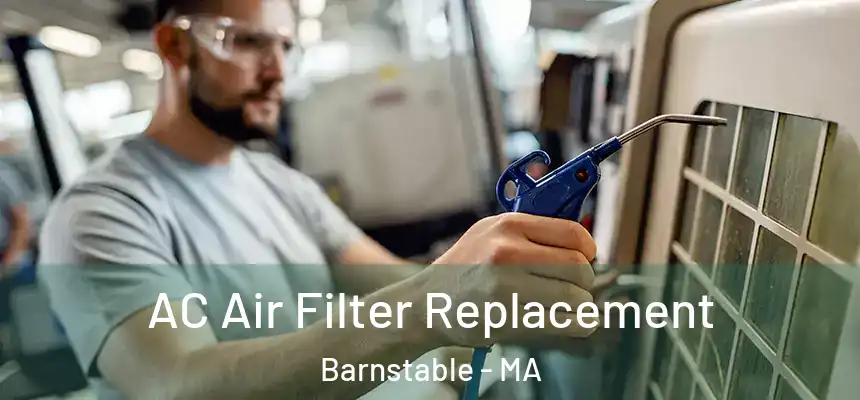  AC Air Filter Replacement Barnstable - MA