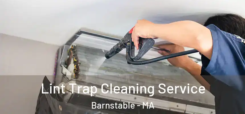 Lint Trap Cleaning Service Barnstable - MA
